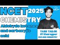 NCET 2025 Organic Chemistry | Aldehyde ketones and carboxylic acid | ONE SHOT | #ncet2025