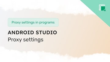 Proxy settings configuration in Android Studio