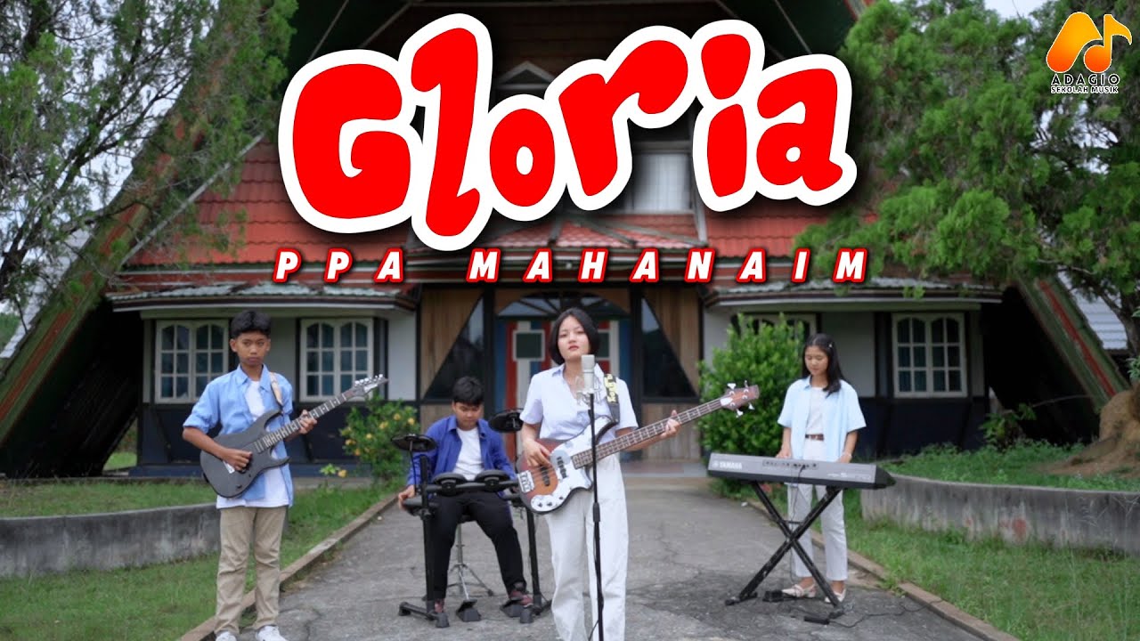 GLORIA (Cover By ADAGIO Sekolah Musik) GLORIA (Cover By ADAGIO Sekolah Musik)