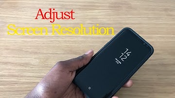 Samsung Galaxy S8/S9 Plus - How To Adjust Screen Resolution