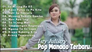 Pop Manado Terbaru Isty Julistry 2023