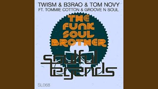 The Funk Soul Brother (Deep Dub Essential Mix)