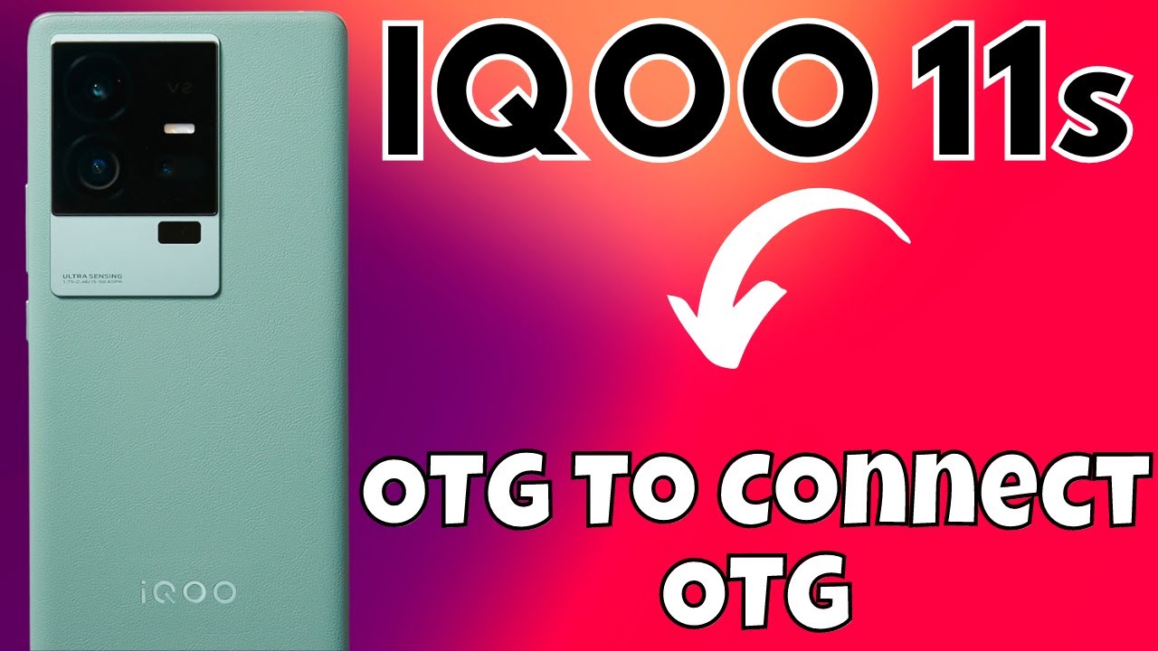 IQOO 11s Enable OTG To Connect OTG || How to enable OTG || OTG settings || How to use OTG