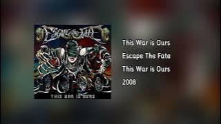 Escape The Fate - This War is Ours (HQ Audio)