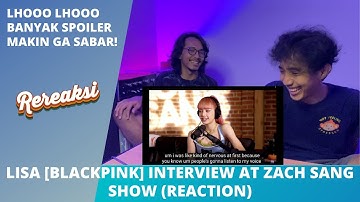 LISA [BLACKPINK] INTERVIEW ON ZACH SANG SHOW (REACTION)