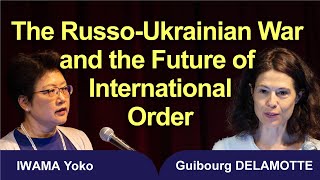 How the Russo-Ukrainian War is Changing European International Order: The Perspective from Japan