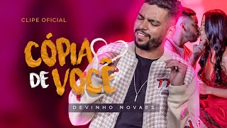 CLIPE OFICIAL - Cópia de Você - Devinho Novaes Resimi