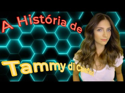 A História de Tammy di Calafiori