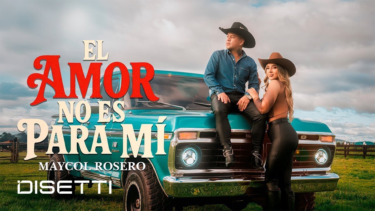Maycol Rosero - El Amor No Es Para Mi (Video Oficial)