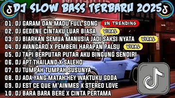 DJ TIKTOK TERBARU 2025 || DJ GARAM DAN MADU FULL SONG || DJ GEDENE CINTAKU LUAR BIASA