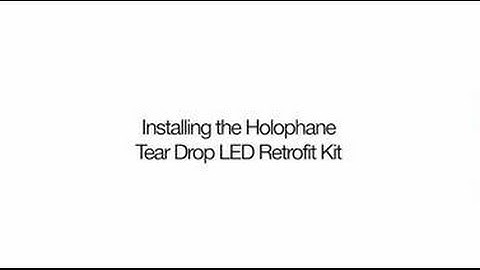 Tear Drop LED II Retrofit Installation Demo