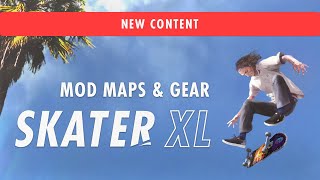 Skater XL 1.1 Update - Mod Maps and Gear available on all platforms