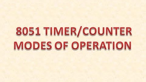 Modes of operation of timer in 8051