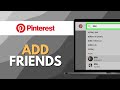 How to Add Friends in Pinterest