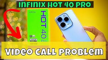 Video call problem infinix Hot 40 Pro | How to solve video call issue | Video call not working issue