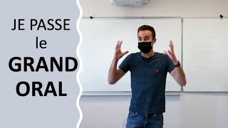 Je passe le Grand Oral, pour vous montrer !