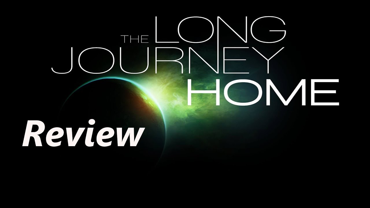 The Long Journey Home – Worth it? – [Review]