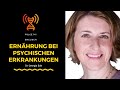 Ernährung bei psychischen Erkrankungen - Dr. Georgia Ede | Folge #141