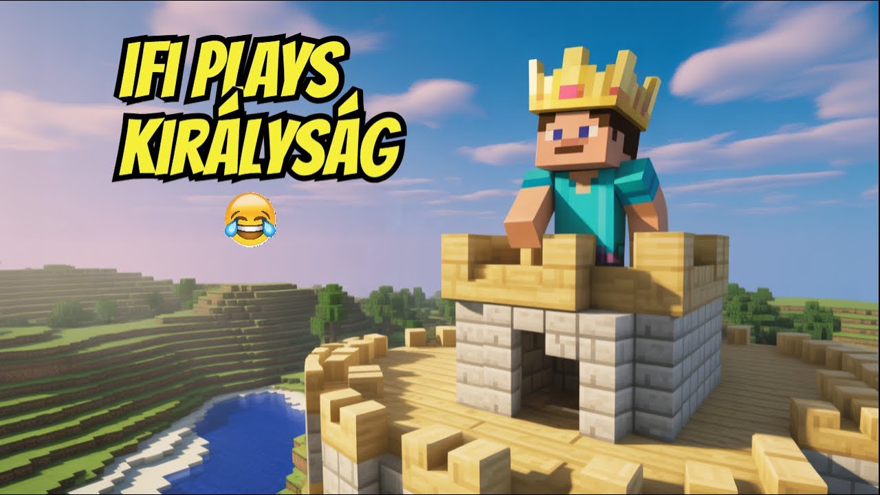 Király lettem  :D | Minecraft | ifi Gaming #37 | #minecraft #ifiplays #magyarminecraft