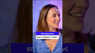 Elle quitte PwC pour S’ATTAQUER à Tinder !