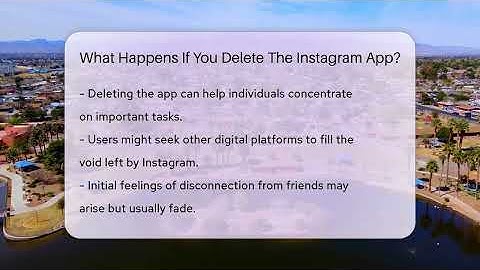 What Happens If You Delete The Instagram App? - Everyday-Networking