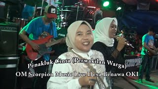 Download Lagu PENAKLUK CINTA Tembang Dari Warga Benawa OKI // WD Revi \u0026 Sela // OM Scorpion Music Marwah Studio MP3