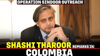 Operation Sindoor Shashi Tharoor Exposes Pakistan In Colombia India