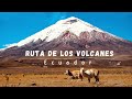 RUTA DE LOS VOLCANES - ECUADOR