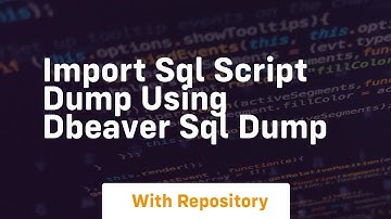 import sql script dump using dbeaver sql dump