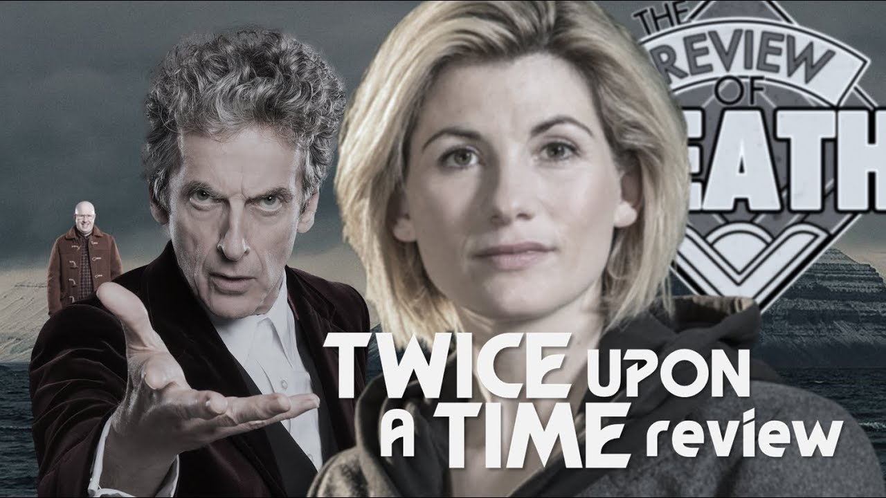 Doctor Who Twice Upon A Time Review Of Death Youtube