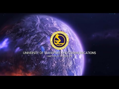 Video THE UNIVERSITY OF TRANSPORT AND COMMUNICATIONS -... - YouTube