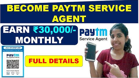 PayTm Service Agent (PSA) |  Work From Home Jobs | Join PayTm & Earn Online [Hindi]