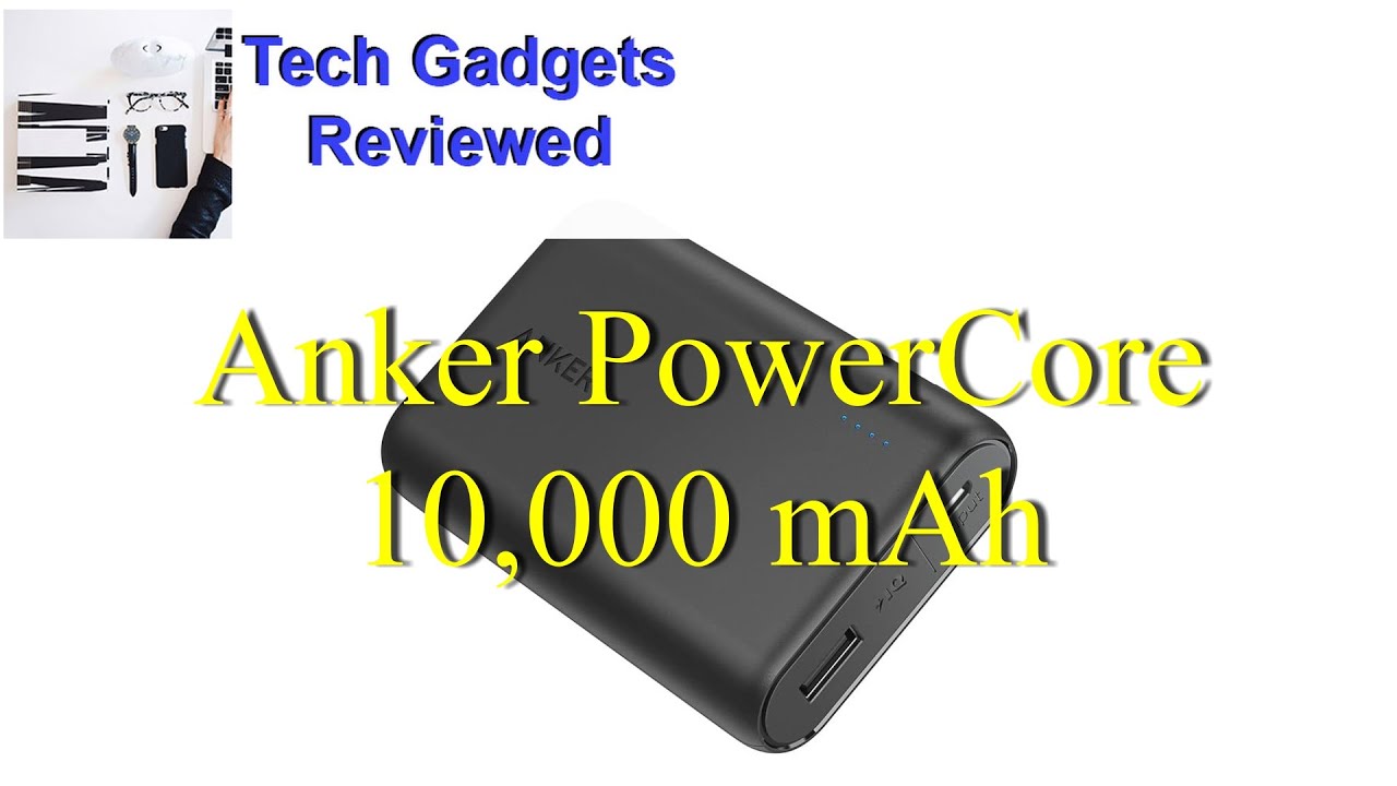Anker PowerCore 10000 Portable Charger Review