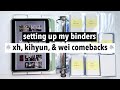 ☼ setting up my binders ☀︎ xdinary heroes, kihyun, &amp; wei comebacks ☼