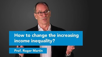 Roger Martin: Is there a way to change income inequality