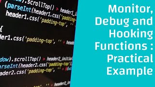 JavaScript: Monitor, Debug and Hooking Functions part 2 : practical example (Arabic)