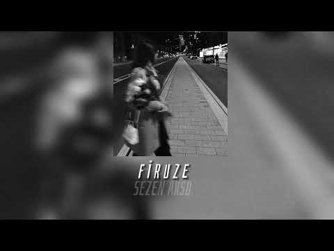 Sezen Aksu - Firuze (speed up)