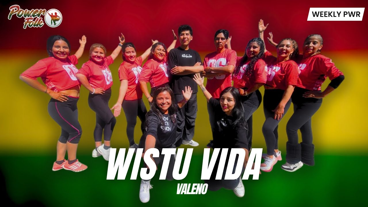 WISTU VIDA - VALENO || PWR FOLK || COREOGRAFÍA || Baile fitness
