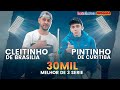 Pintinho de Curtiba vs Cleitinho 30.000 melhor de 3 Série