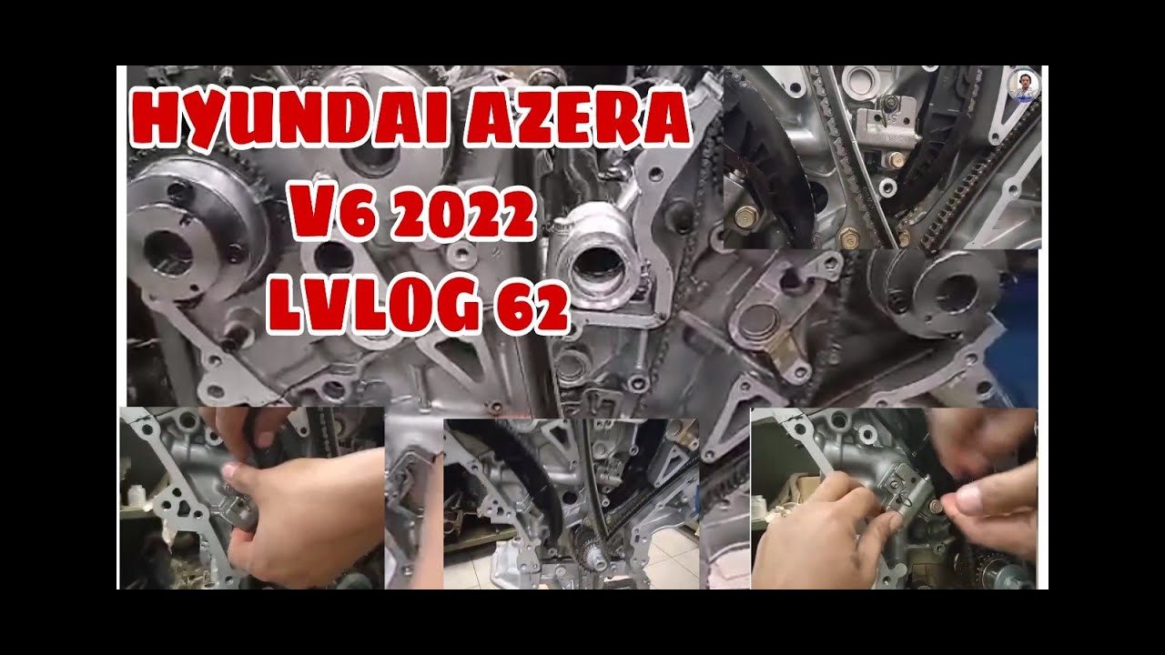 HYUNDAI AZERA V6 2022. TIMING CHAIN SETTING.VLOG 62. - YouTube