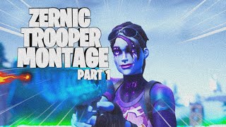 Zernic Trooper - Montage Part 1