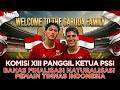 🔴BREAKING NEWS RAKER KOMISI XIII DPR RI & PSSI, BAHAS PEMAIN NATURALISASI TIMNAS INDONESIA 17/06