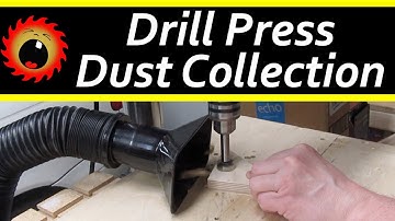 Dust Collection for Drill Presses: Simple, Effective, and Easy to Use!