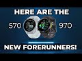 NEW FORERUNNERS Have Arrived! Garmin Forerunner 970 and 570