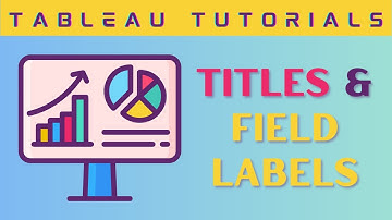 Title and Field Labels in Tableau Cloud