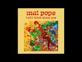I STILL THINK ABOUT YOU (RADIO EDIT)  - MAL POPE
