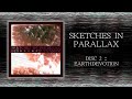 Ben Buchanan - Sketches in Parallax (2022) Disc 2: Earthdevotion [FULL DISC STREAM]
