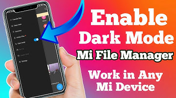 Enable Dark mode MI File Manager, Enable dark mode in file manager, New File Manager Xiaomi
