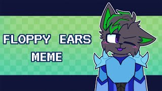 Floppy ears [Animation Meme] commission