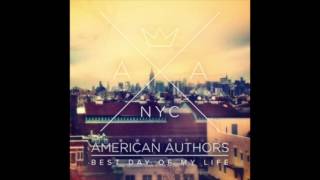 American Authors   Best Day Of My Life (Instrumental)